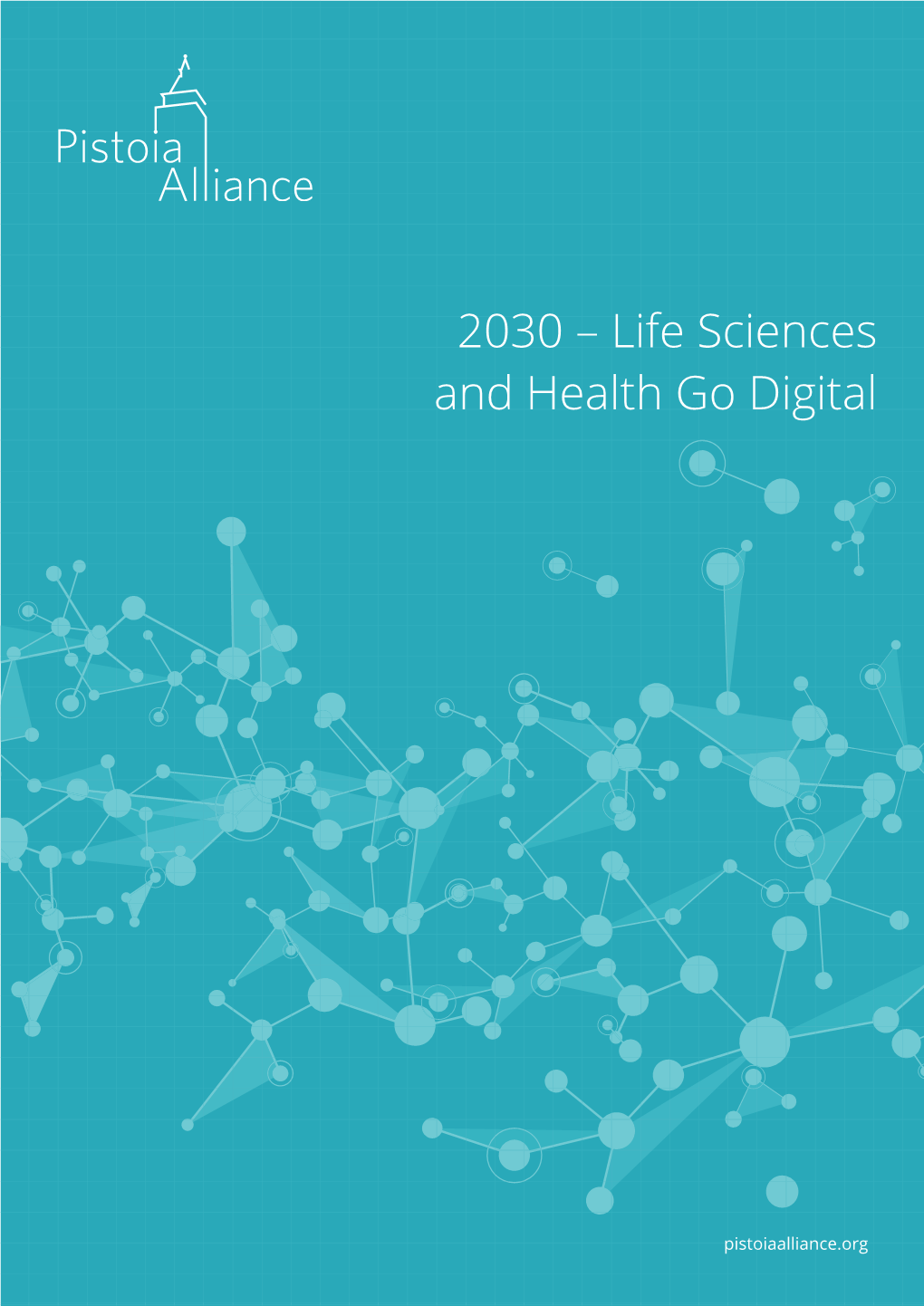 2030 – Life Sciences and Health Go Digital