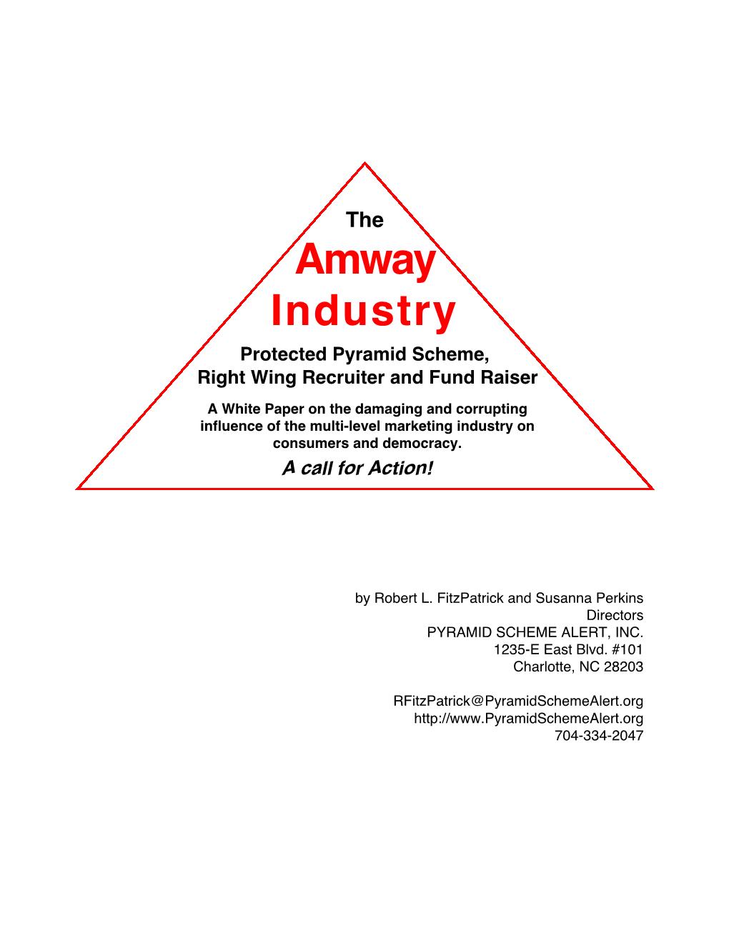 Amway Industry Protected Pyramid Scheme, Right Wing Recruiter and Fund Raiser