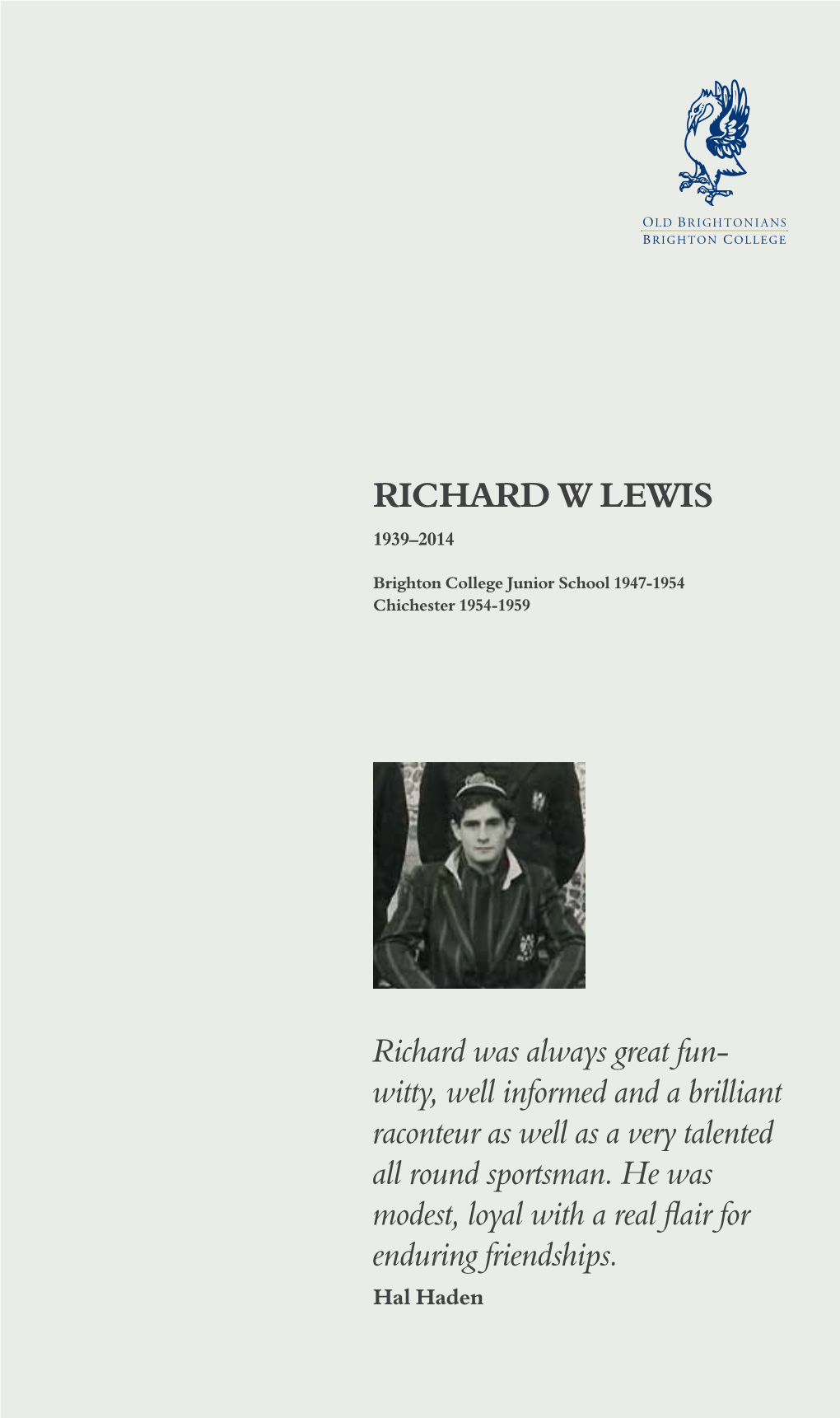 Richard W Lewis 1939–2014