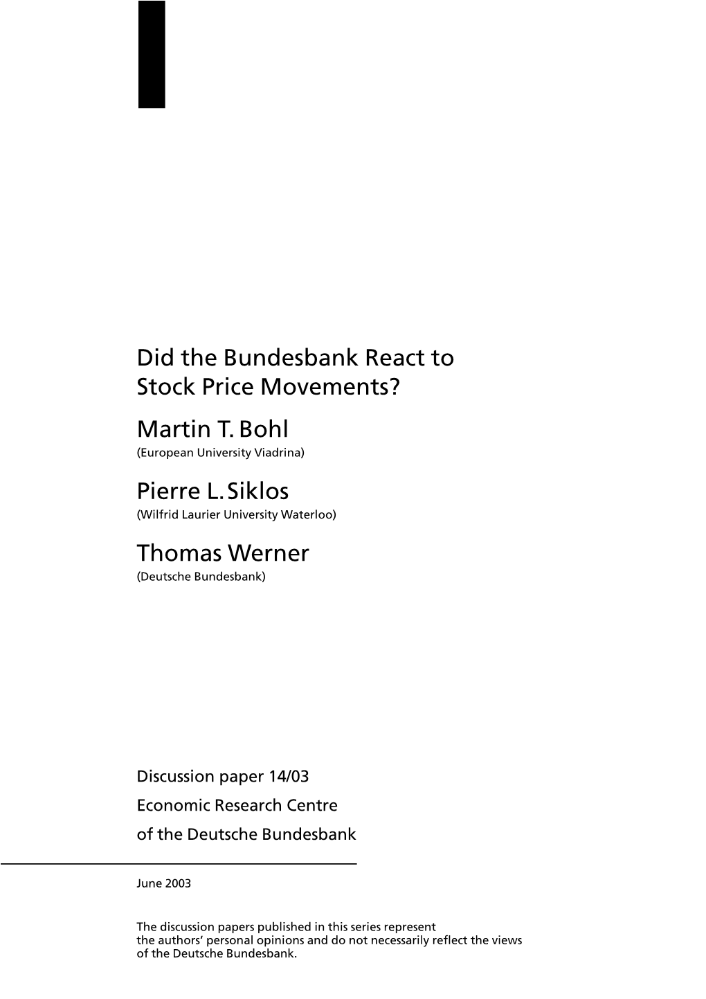 Did the Bundesbank React to Stock Price Movements? Martin T