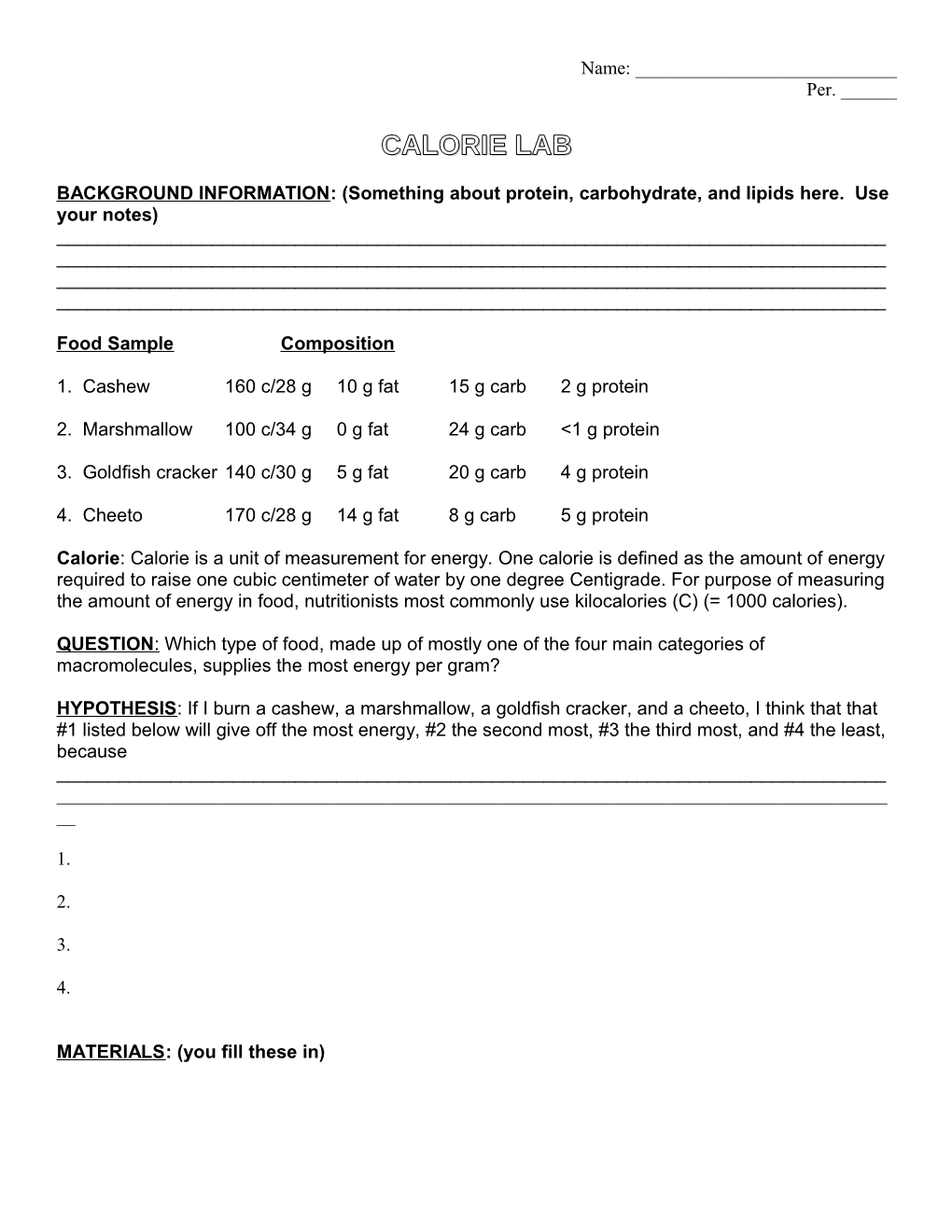 BACKGROUND INFORMATION: (Something About Protein, Carbohydrate, and Lipids Here. Use Your