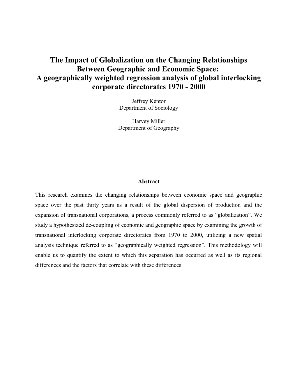 The Separation of Geographic and Economic Space in the Global Economy 1960-2000