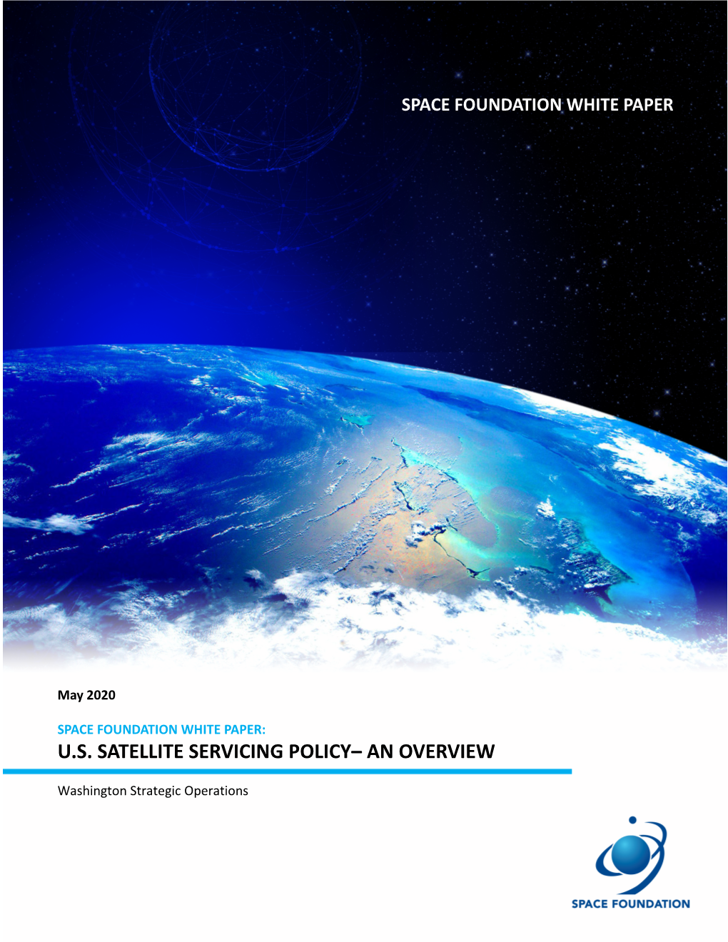 U.S. Satellite Servicing Policy– an Overview