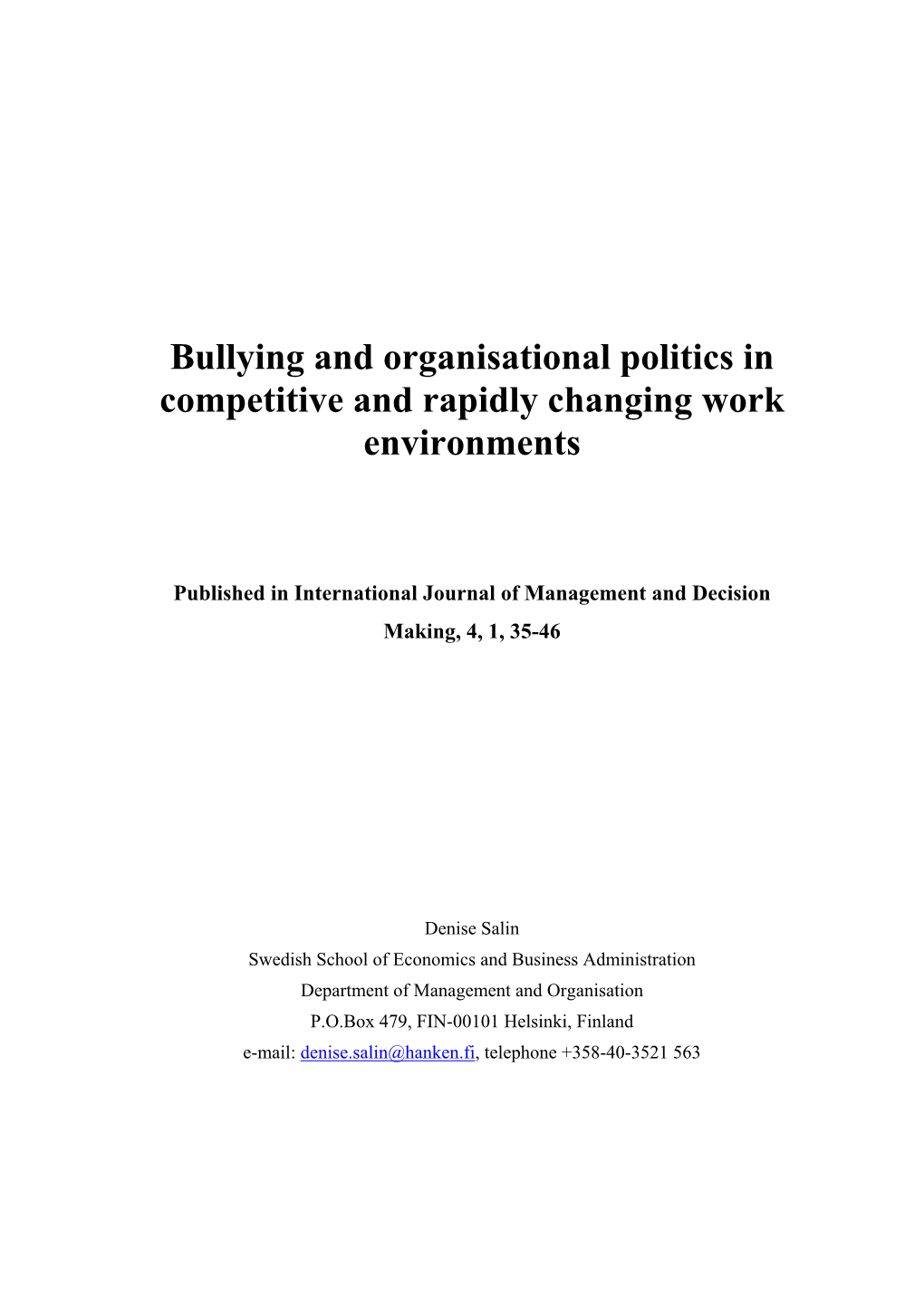 Workplace Bullying As a Form of Organisational Politics