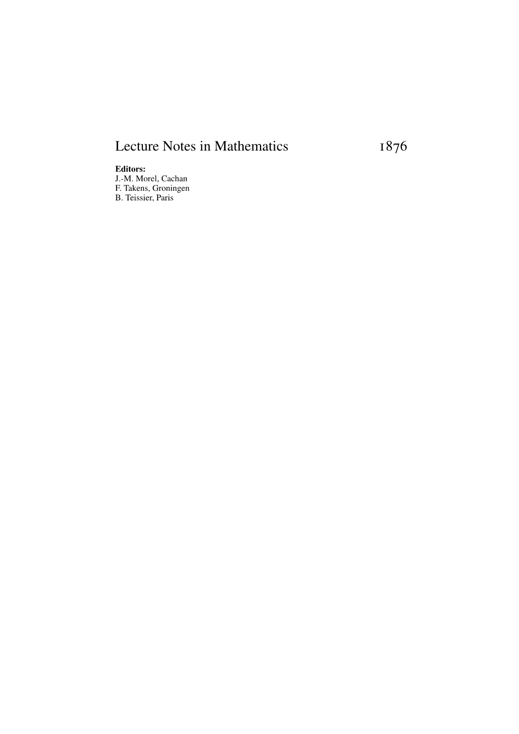 Lecture Notes in Mathematics 1876