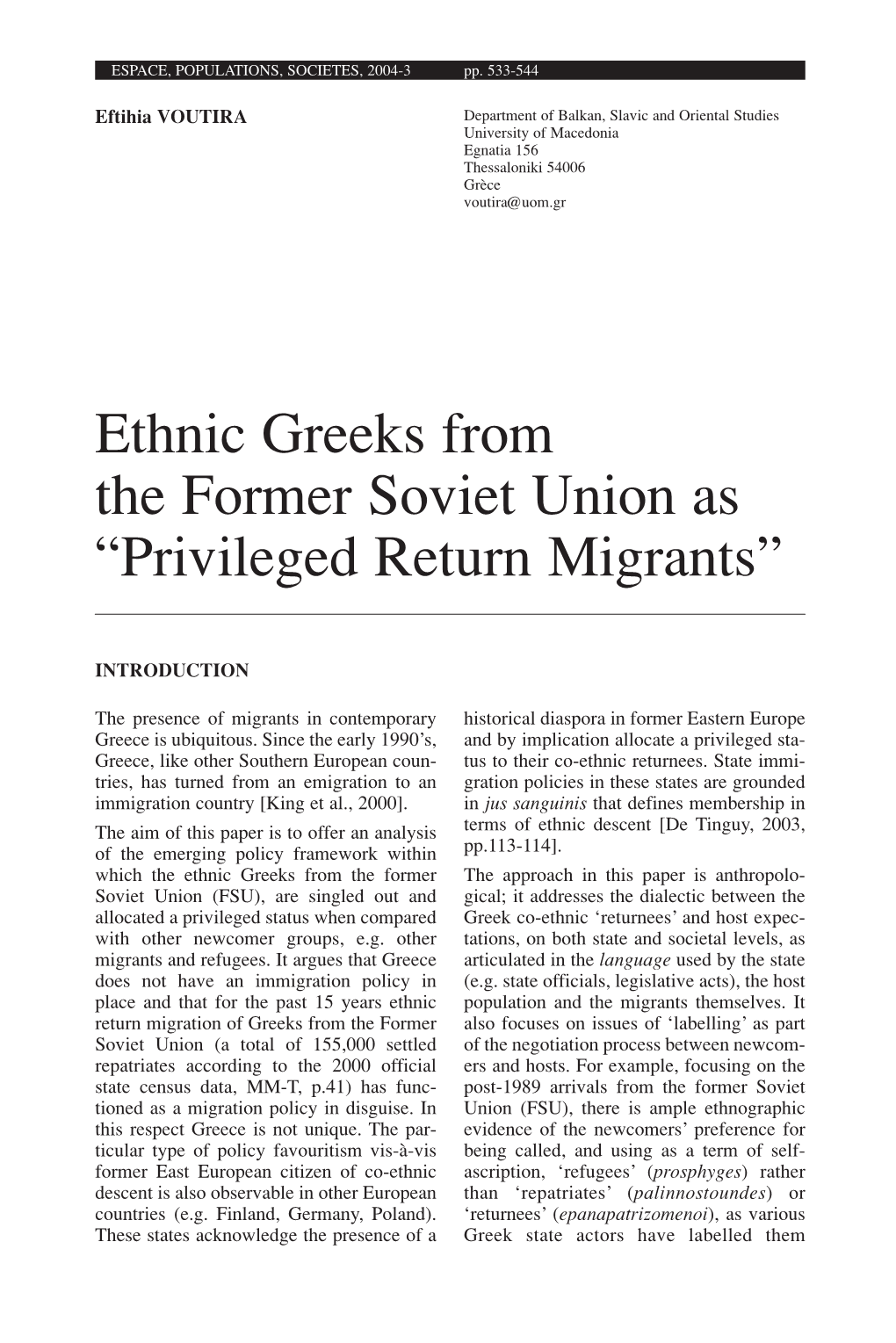 Ethnic Greeks from the Former Soviet Union As “Privileged Return Migrants”