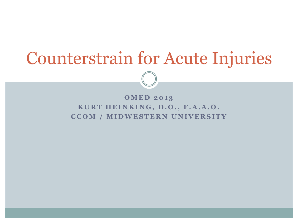 Counterstrain for Acute Injuries
