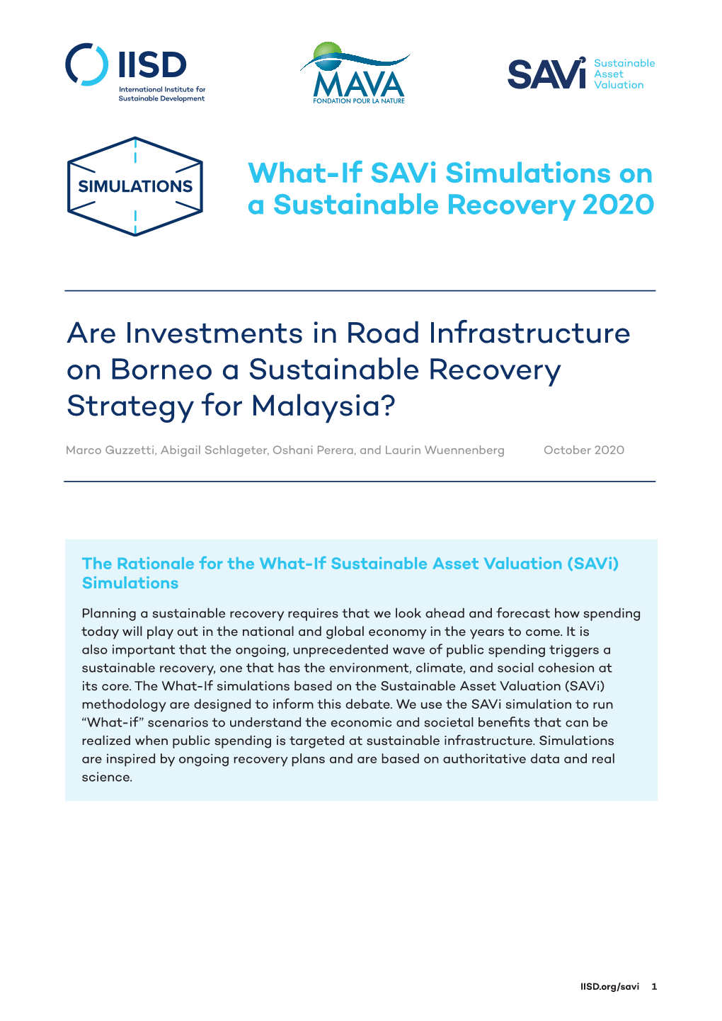 Are Investments in Road Infrastructure on Borneo a Sustainable Recovery Strategy for Malaysia?