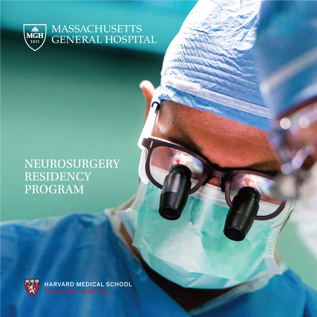 Neurosurgery Residency Program “ There Won’T Be Any Stone Left Unturned