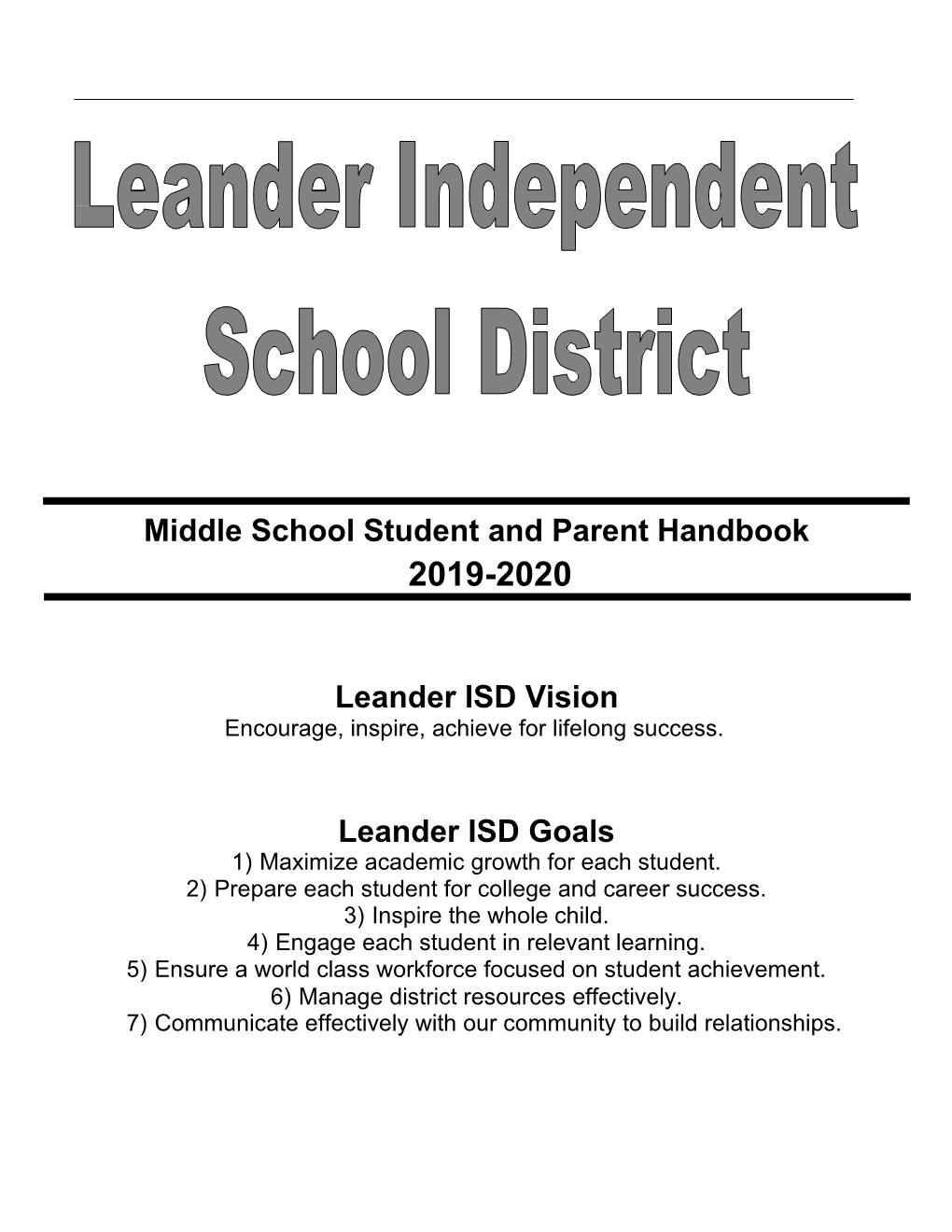 Middle School Student and Parent Handbook Leander ISD Vision