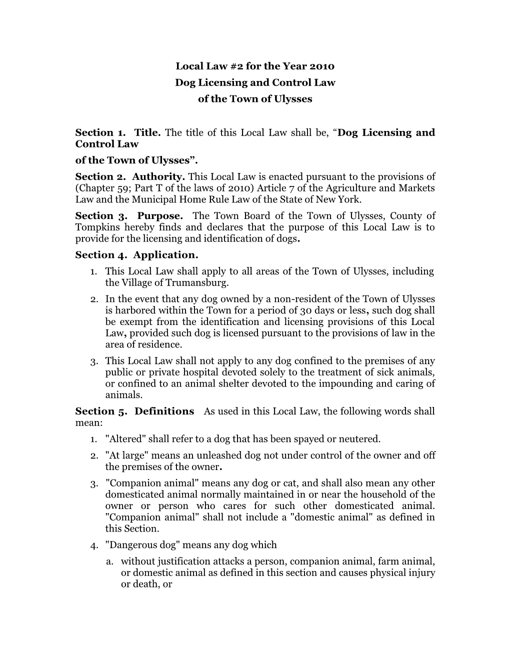 Local Law #2 for the Year 2010 Dog Licensing and Control Law of the Town of Ulysses