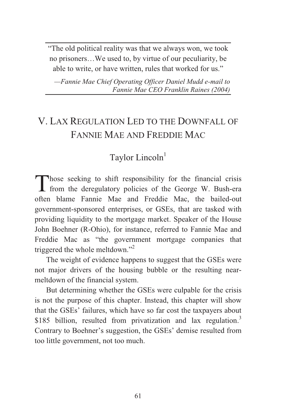 Lax Regulation Led to the Downfall of Fannie Mae and Freddie Mac