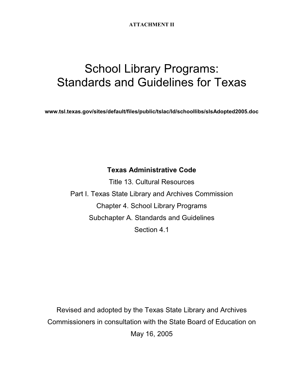 School Library Programs: Standards and Guidelines for Texas