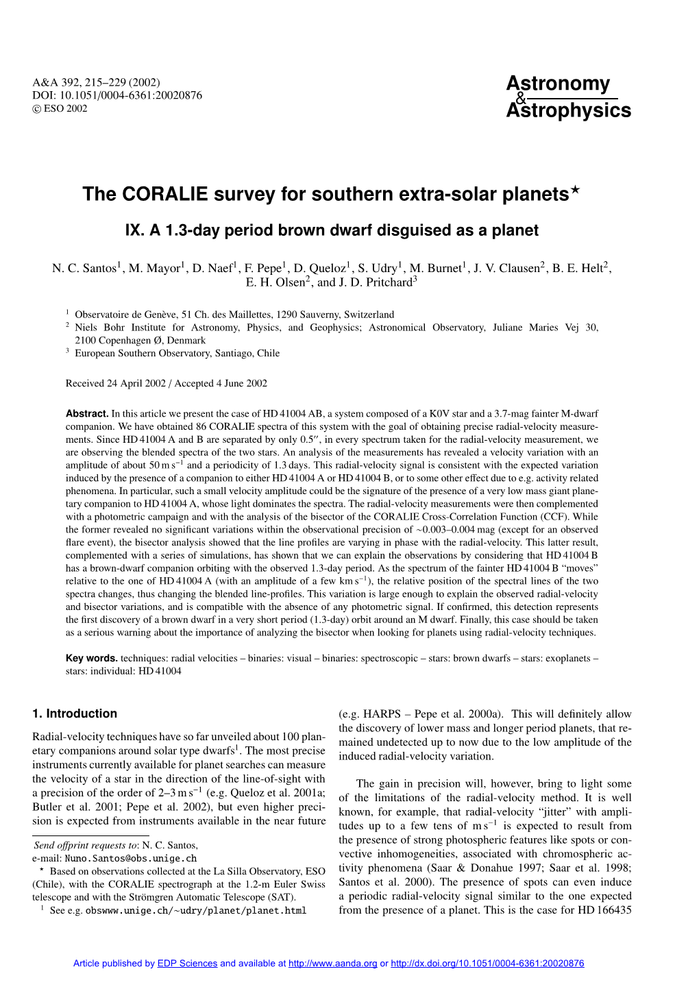 The CORALIE Survey for Southern Extra-Solar Planets?