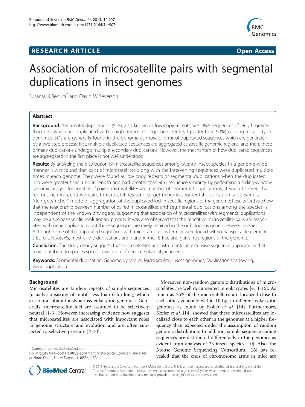 Association of Microsatellite Pairs with Segmental Duplications in Insect Genomes Susanta K Behura* and David W Severson