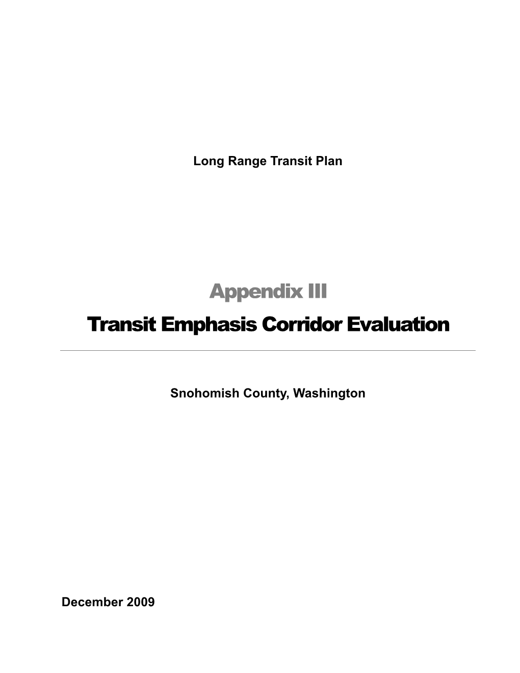 Appendix III Transit Emphasis Corridor Evaluation