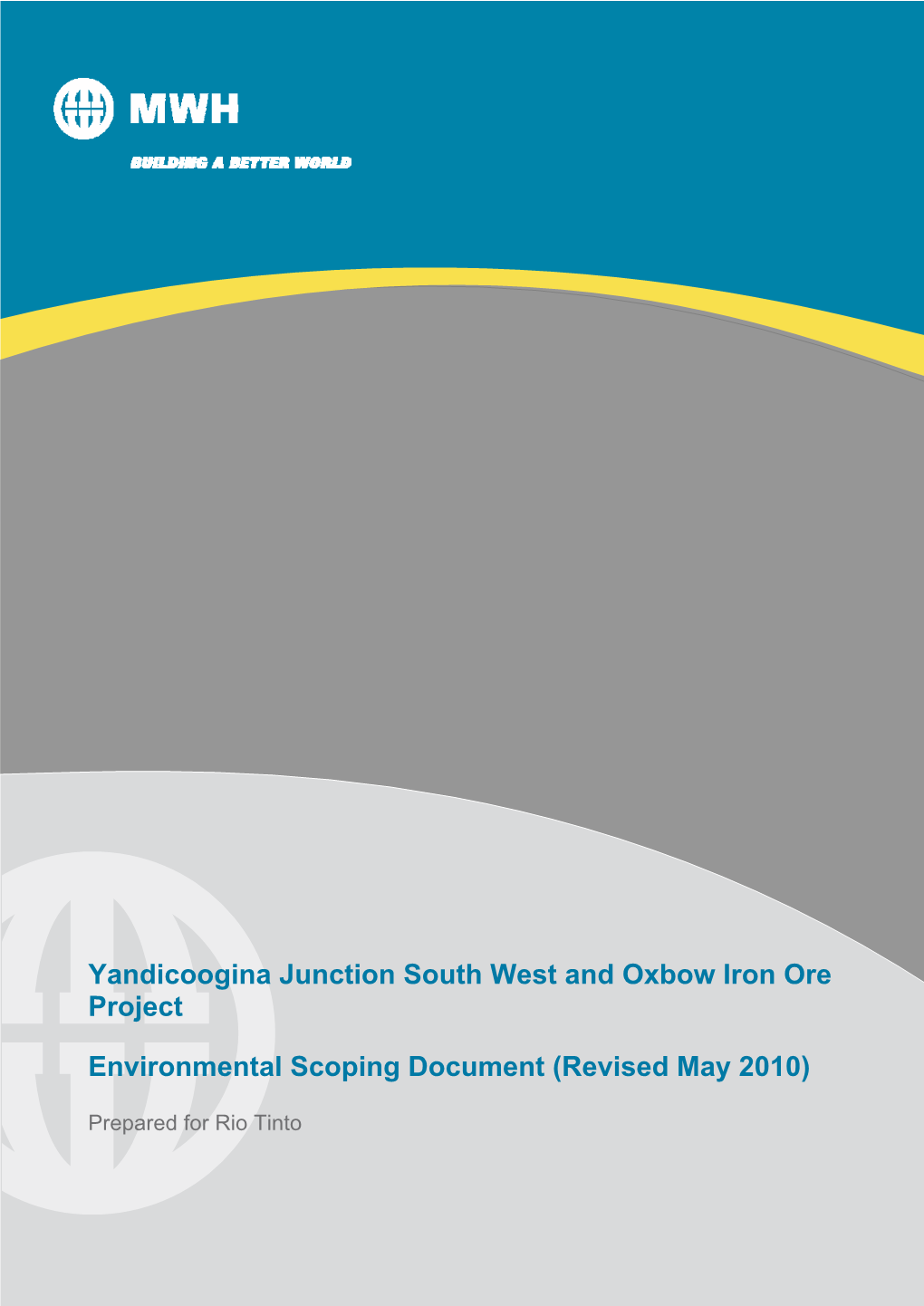 Yandicoogina Junction South West and Oxbow Iron Ore Project