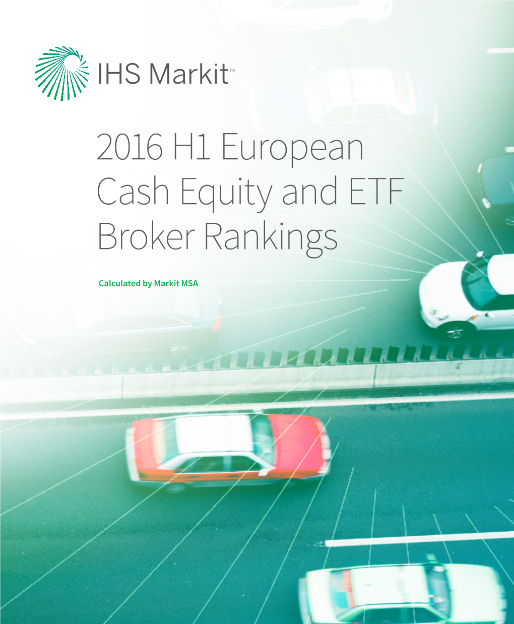 2016 H1 European Cash Equity and ETF Broker Rankings