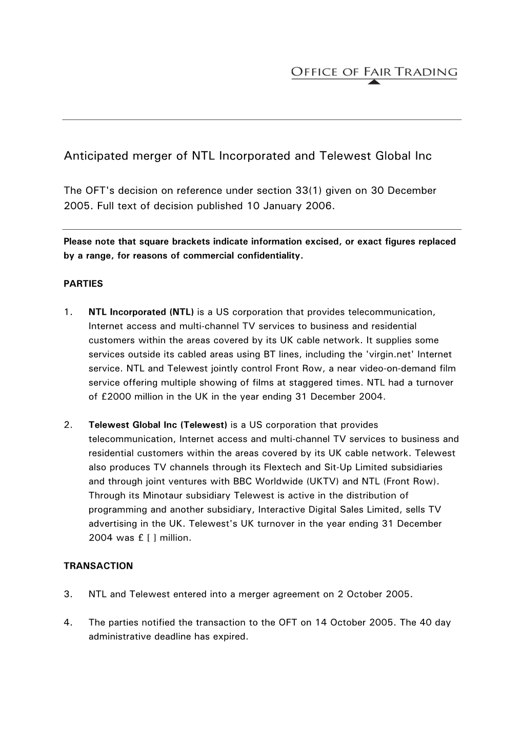 Anticipated Merger of NTL Incorporated and Telewest Global Inc