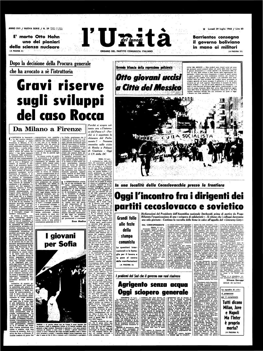 Oggi I'incontro Fra I Dirigenti Dei Partiti Cecoslovacco E Sovietico