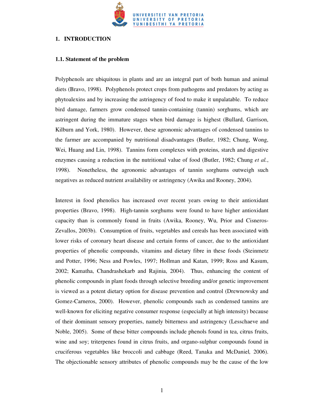 1 1. INTRODUCTION 1.1. Statement of the Problem Polyphenols Are