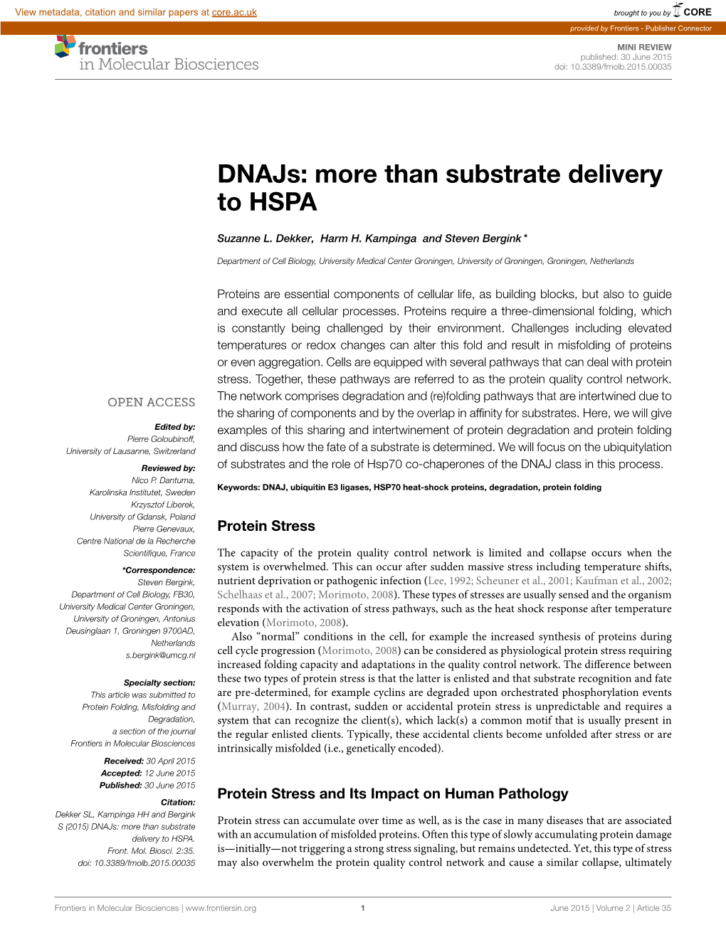 Dnajs: More Than Substrate Delivery to HSPA