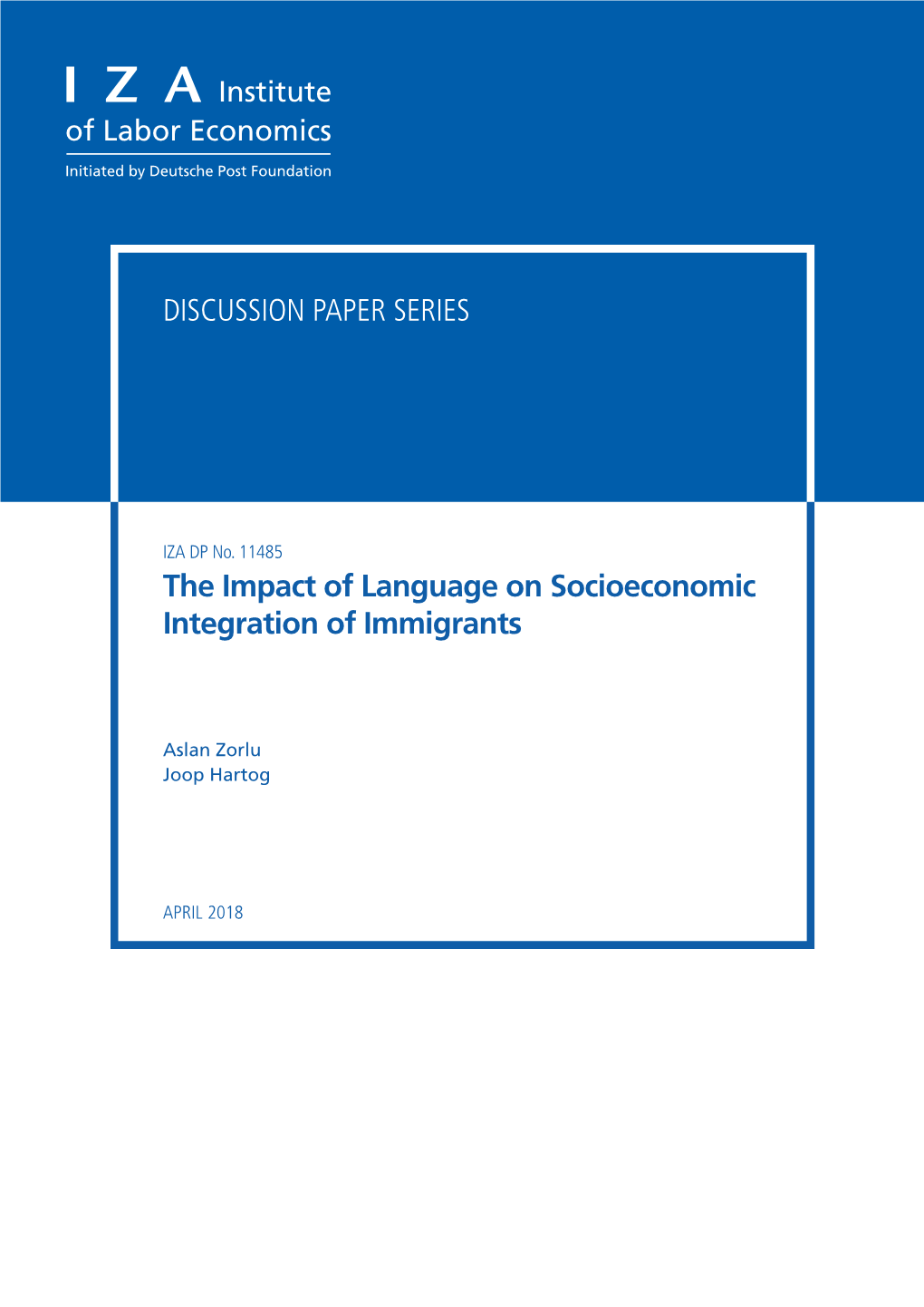The Impact of Language on Socioeconomic Integration of Immigrants