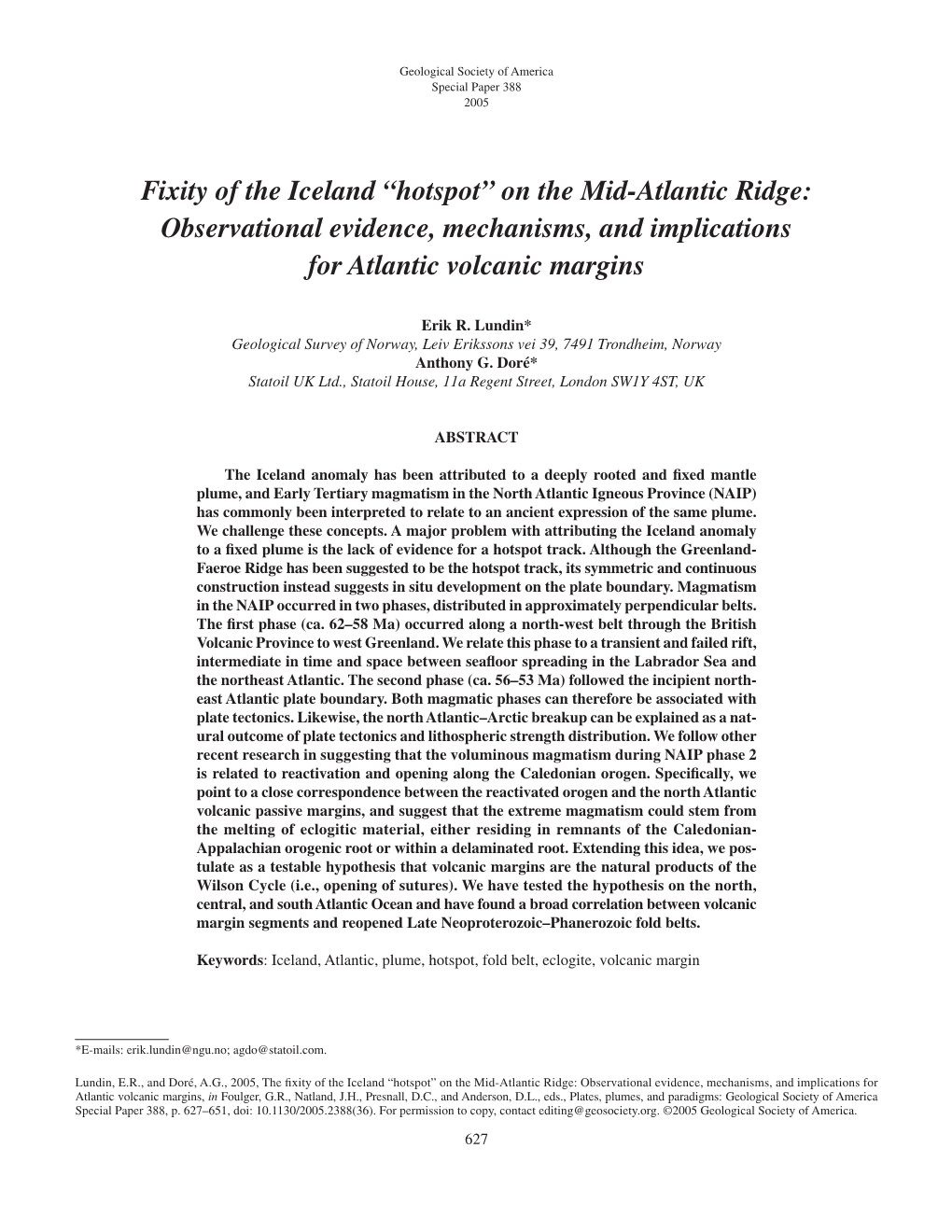 Fixity of the Iceland “Hotspot” on the Mid-Atlantic Ridge: Observational Evidence, Mechanisms, and Implications for Atlantic Volcanic Margins