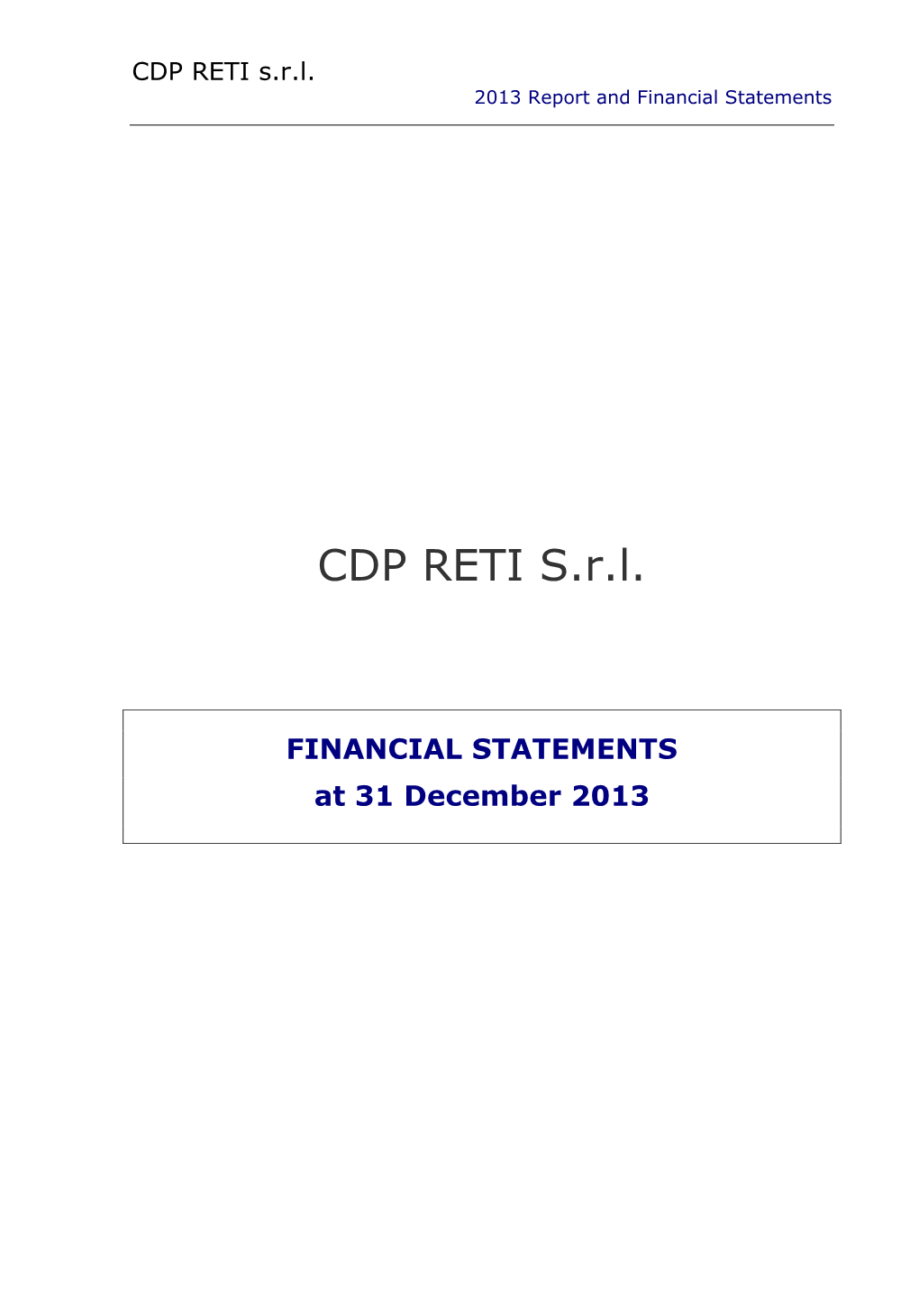 CDP RETI S.R.L. 2013 Report and Financial Statements