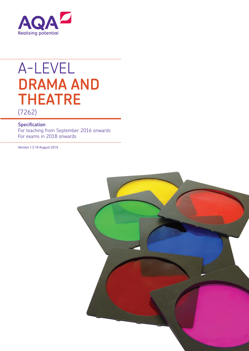 A-Level Drama and Theatre Specification Specification for First Teaching in 2016