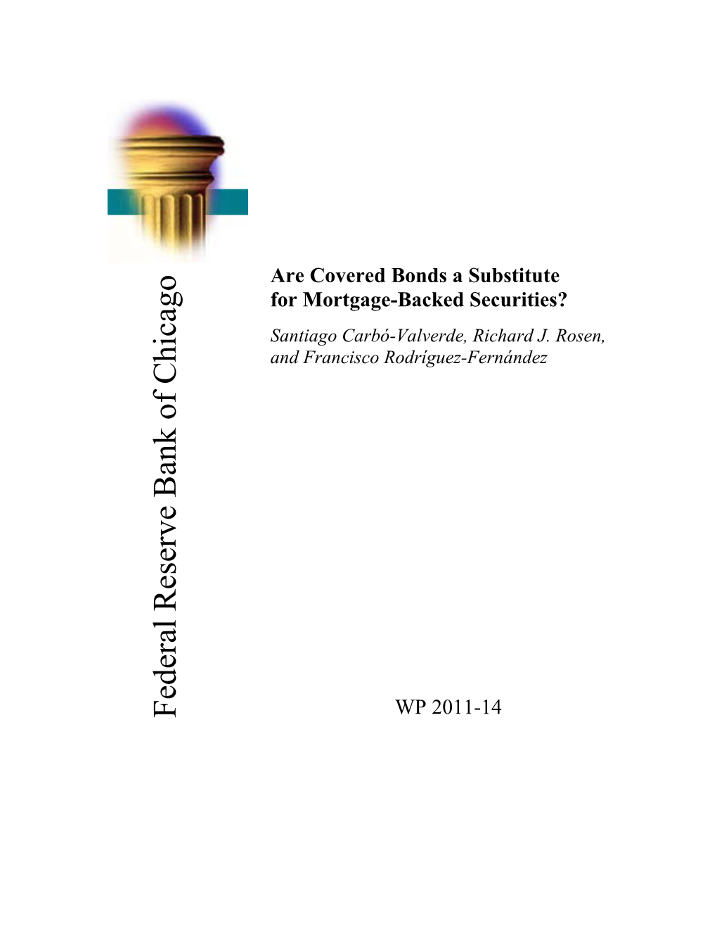 Are Covered Bonds a Substitute for Mortgage-Backed Securities?;