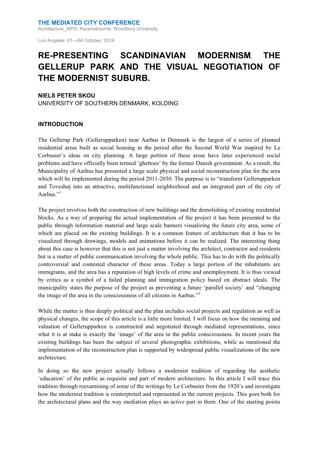 Re-Presenting Scandinavian Modernism. the Gellerup Park and the Visual Negotiation of the Modernist Suburb