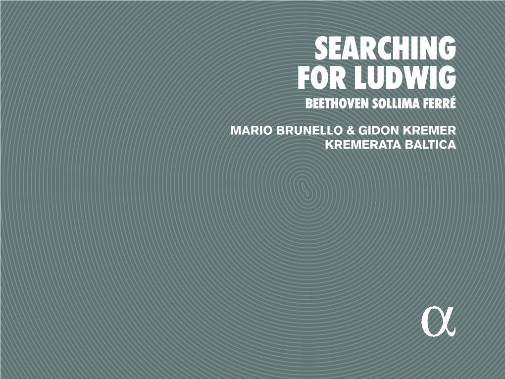 Searching for Ludwig Beethoven Sollima Ferré