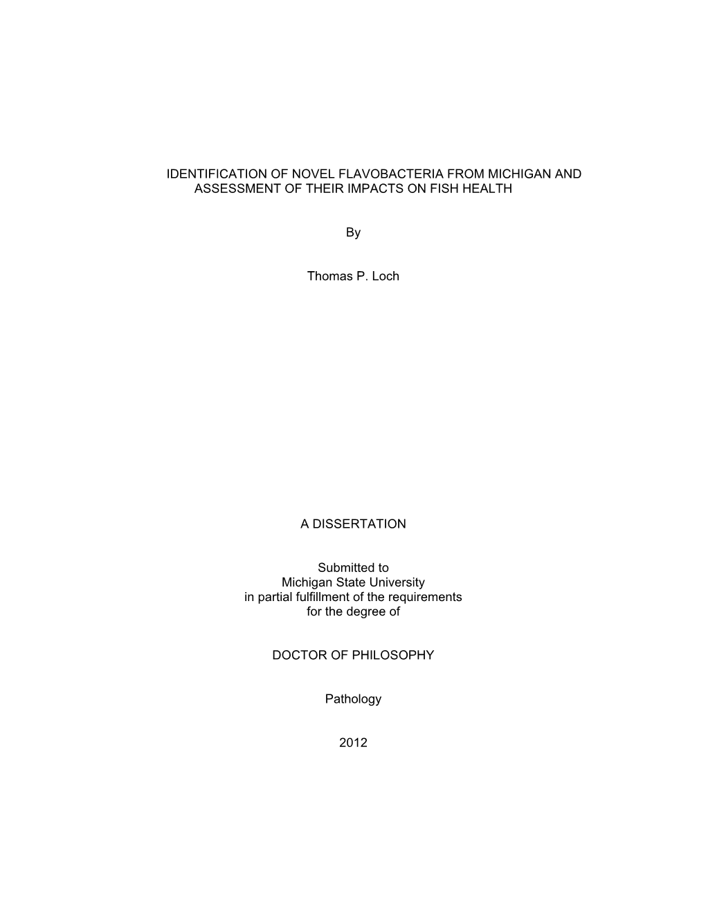 Identification of Novel Flavobacteria from Michigan and Assessment of Their Impacts on Fish Health