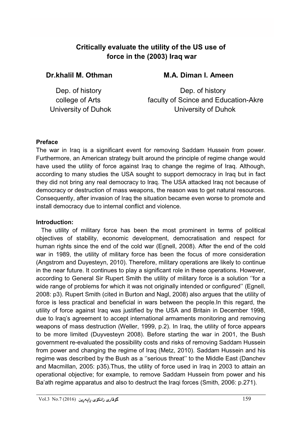 159 Critically Evaluate the Utility of the US Use of Force in the (2003) Iraq