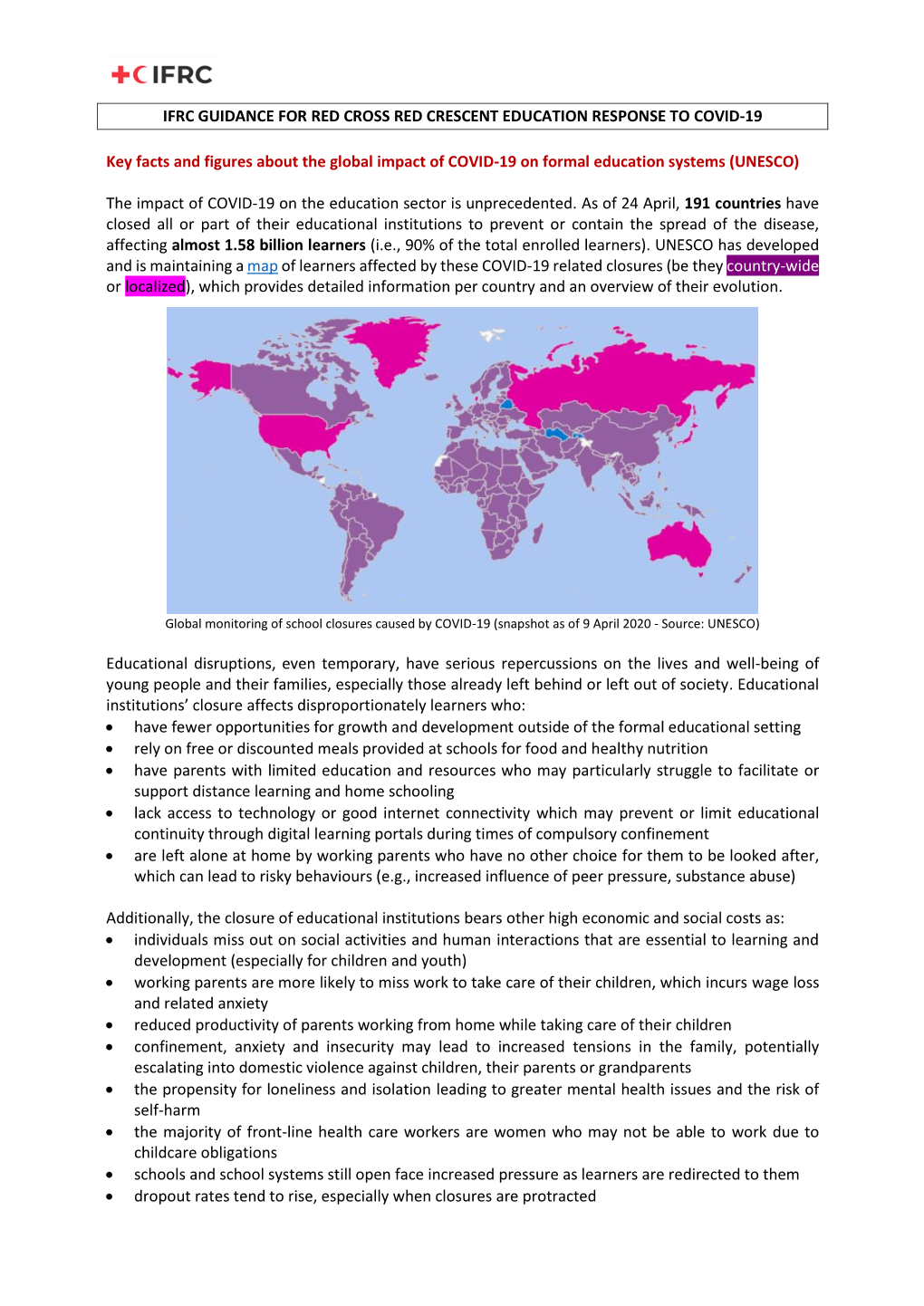 IFRC GUIDANCE for RED CROSS RED CRESCENT EDUCATION RESPONSE to COVID-19 Key Facts and Figures About the Global Impact of COVID-1