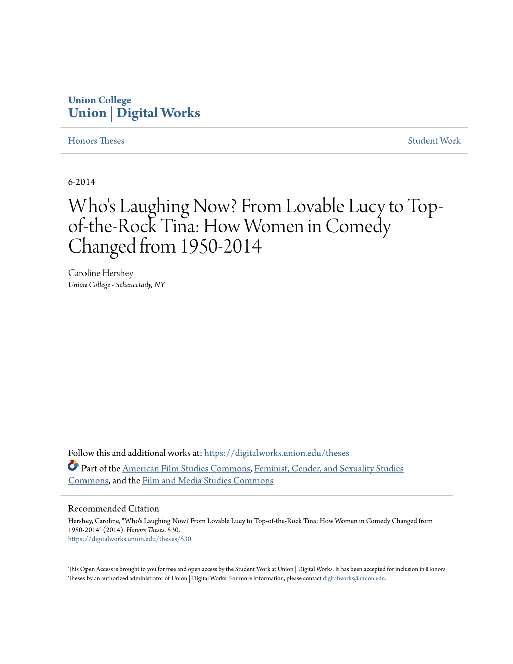 Who's Laughing Now? from Lovable Lucy to Top-Of-The-Rock Tina: How Women in Comedy Changed from 1950-2014