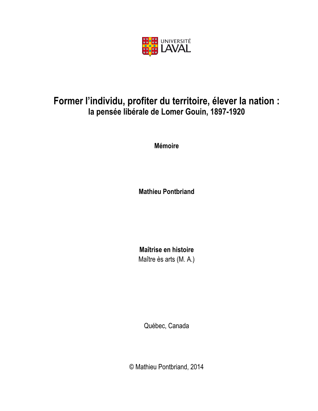 La Pensée Libérale De Lomer Gouin, 1897-1920