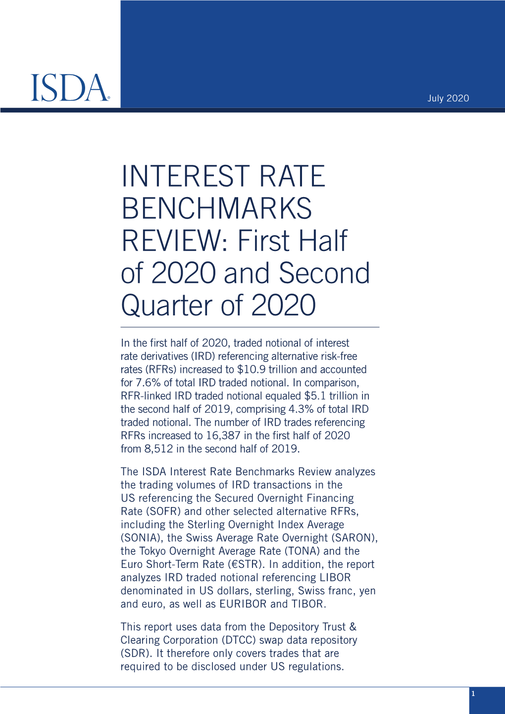 INTEREST RATE BENCHMARKS REVIEW: First Half of 2020 and Second Quarter of 2020