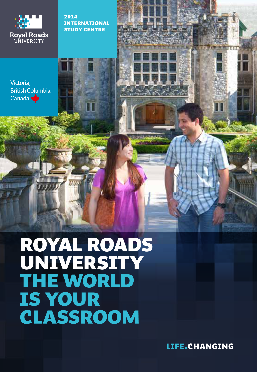 Royal Roads University the World Is Your Classroom