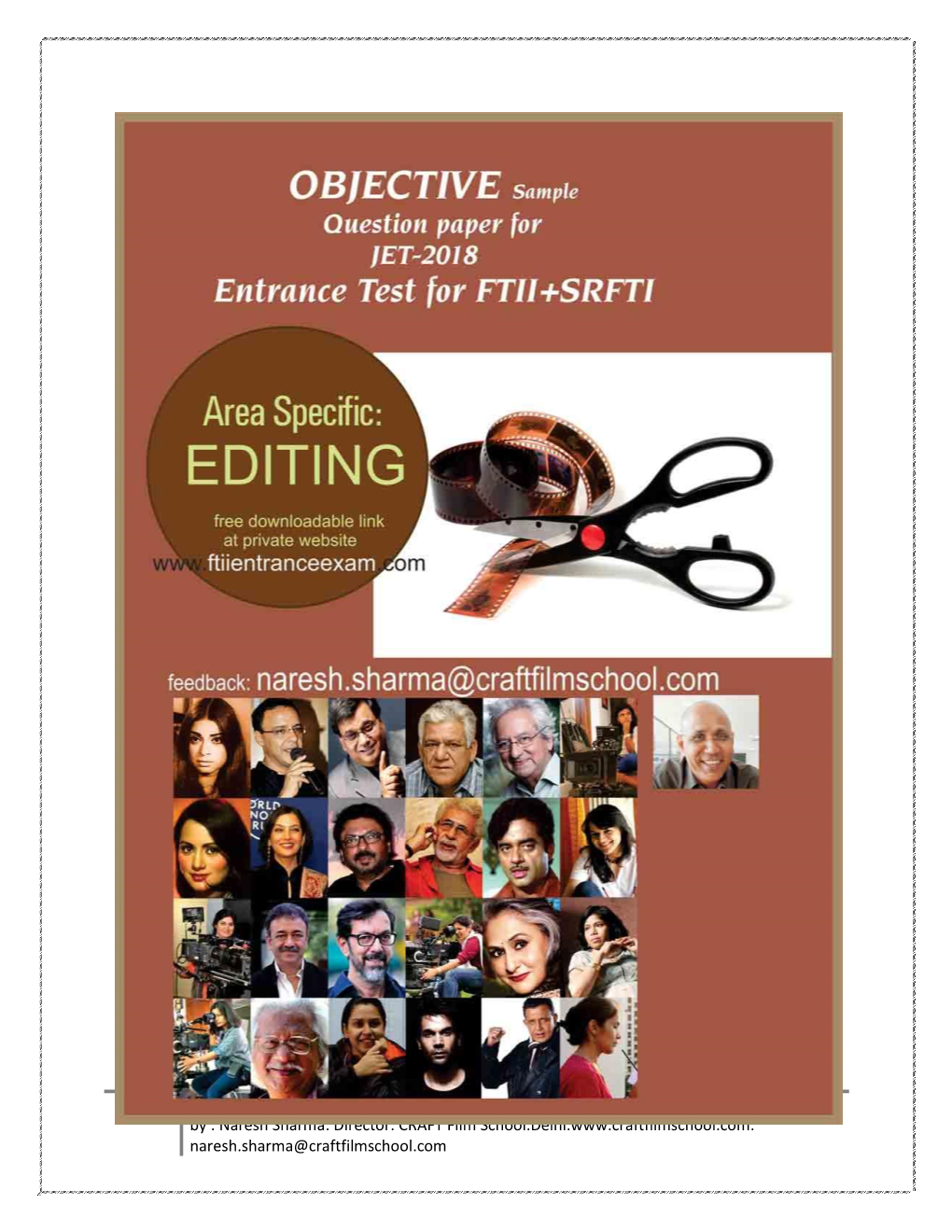1 Sample Question Paper on ( Editing-Area-Specific Section ) for FTII -JET-2018-EXAM Prepared by : Naresh Sharma: Director