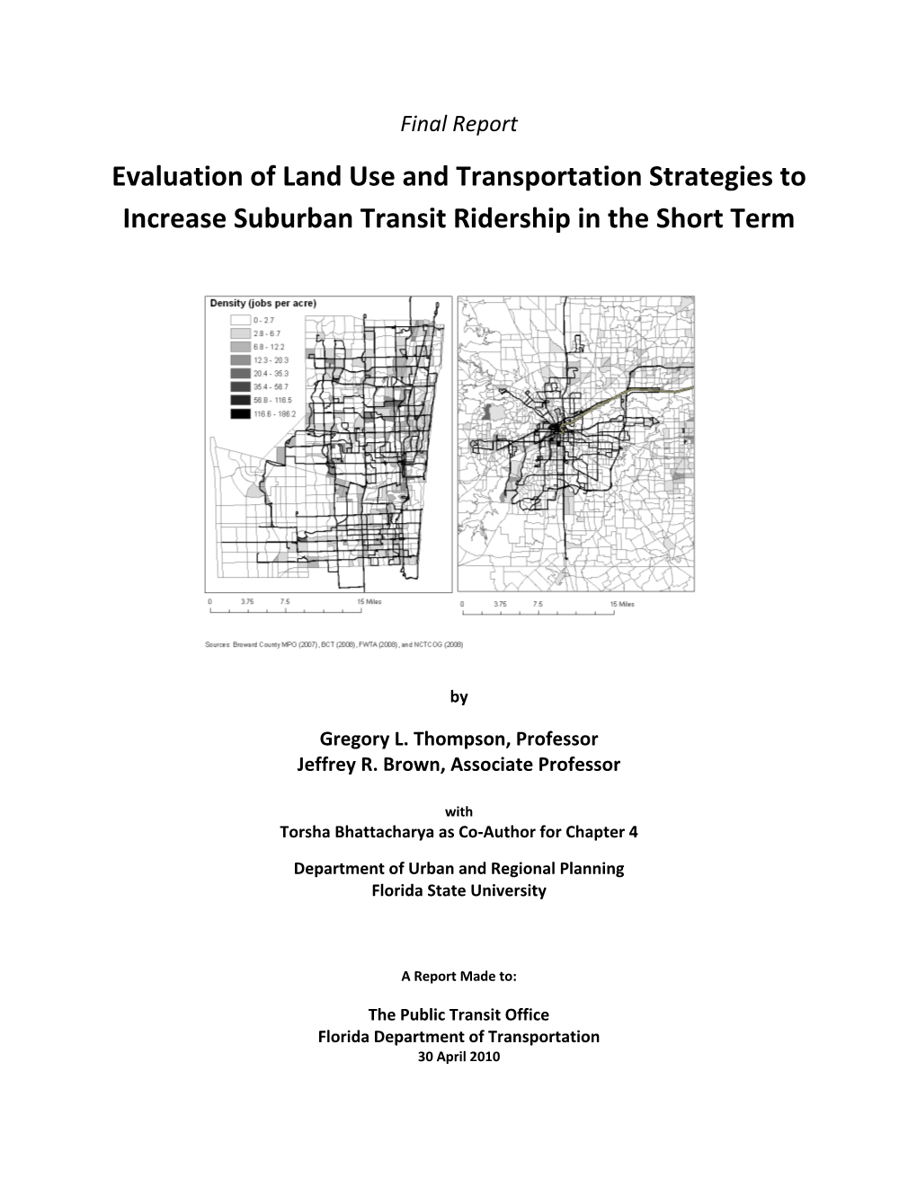 Evaluation of Land Use and Transportation Strategies to Increase Suburban Transit Ridership in the Short Term