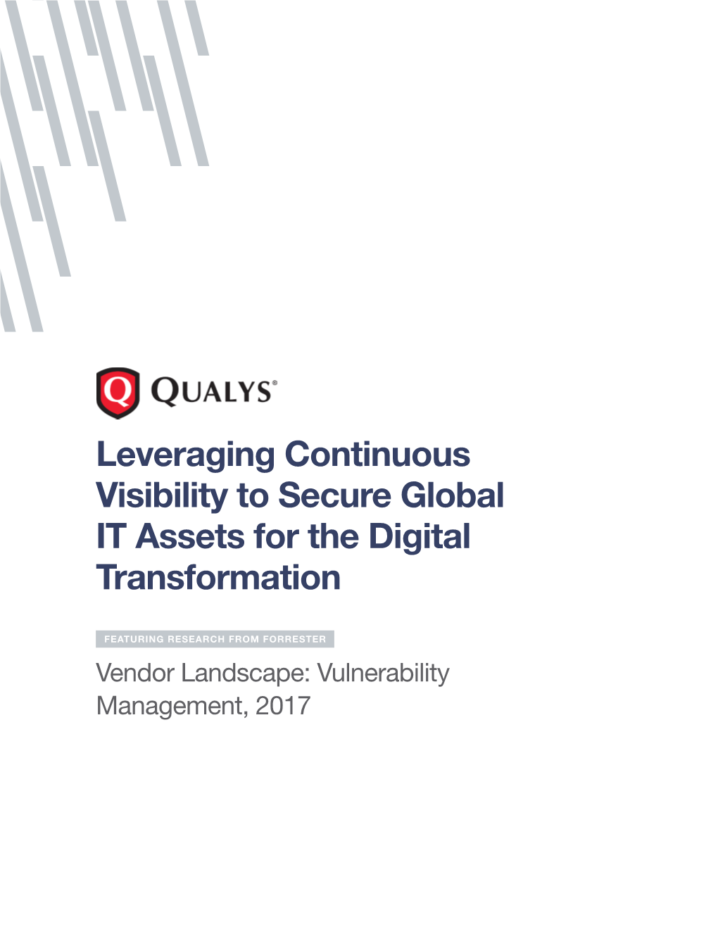 Leveraging Continuous Visibility to Secure Global IT Assets for the Digital Transformation
