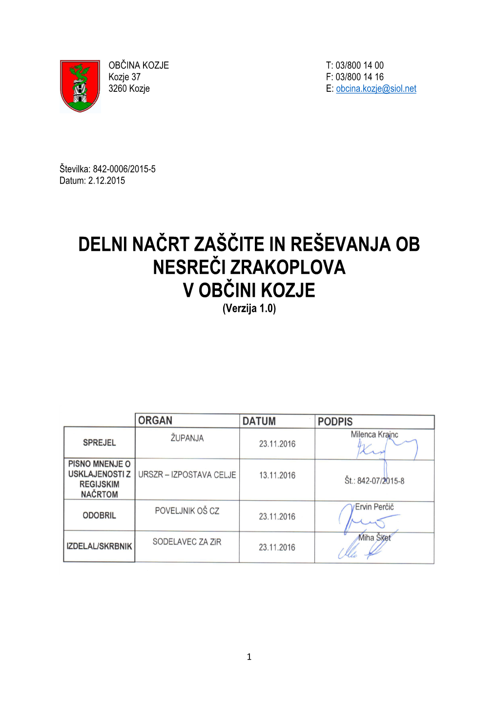 DELNI NAČRT ZAŠČITE in REŠEVANJA OB NESREČI ZRAKOPLOVA V OBČINI KOZJE (Verzija 1.0)