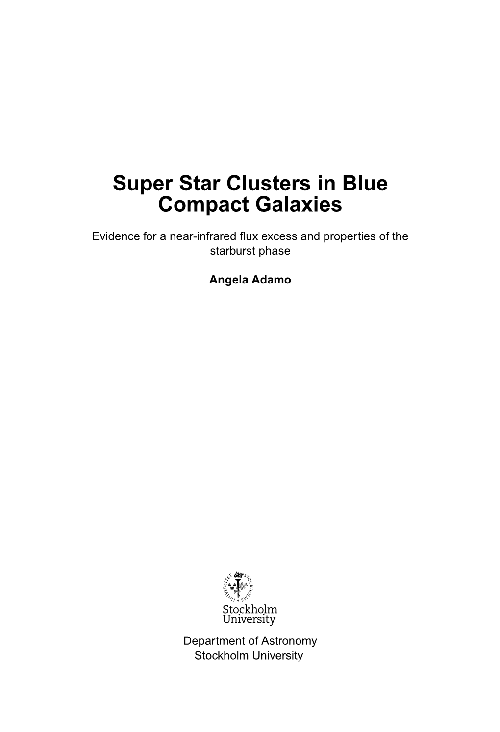 Super Star Clusters in Blue Compact Galaxies