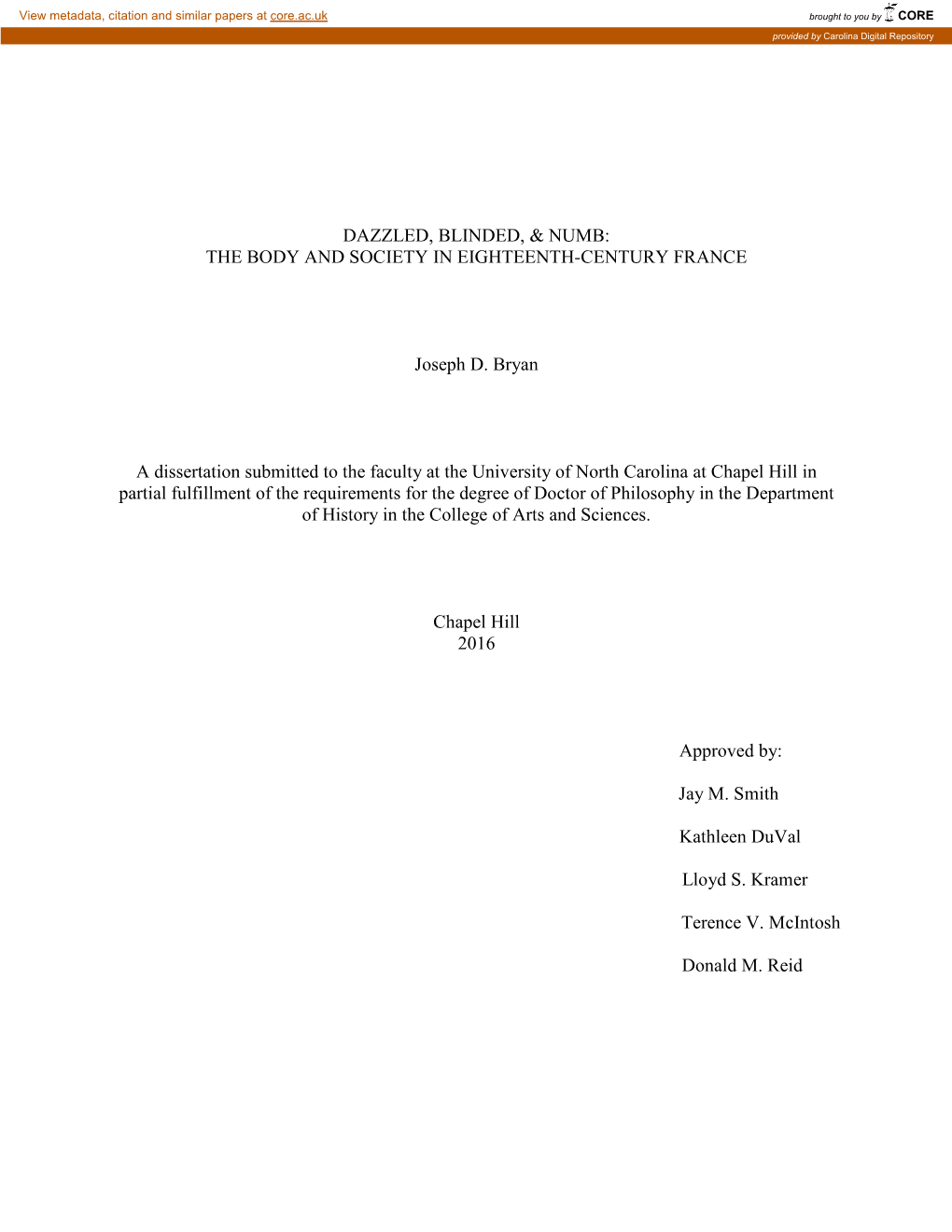THE BODY and SOCIETY in EIGHTEENTH-CENTURY FRANCE Joseph D. Bryan a Dissertation Submitted To