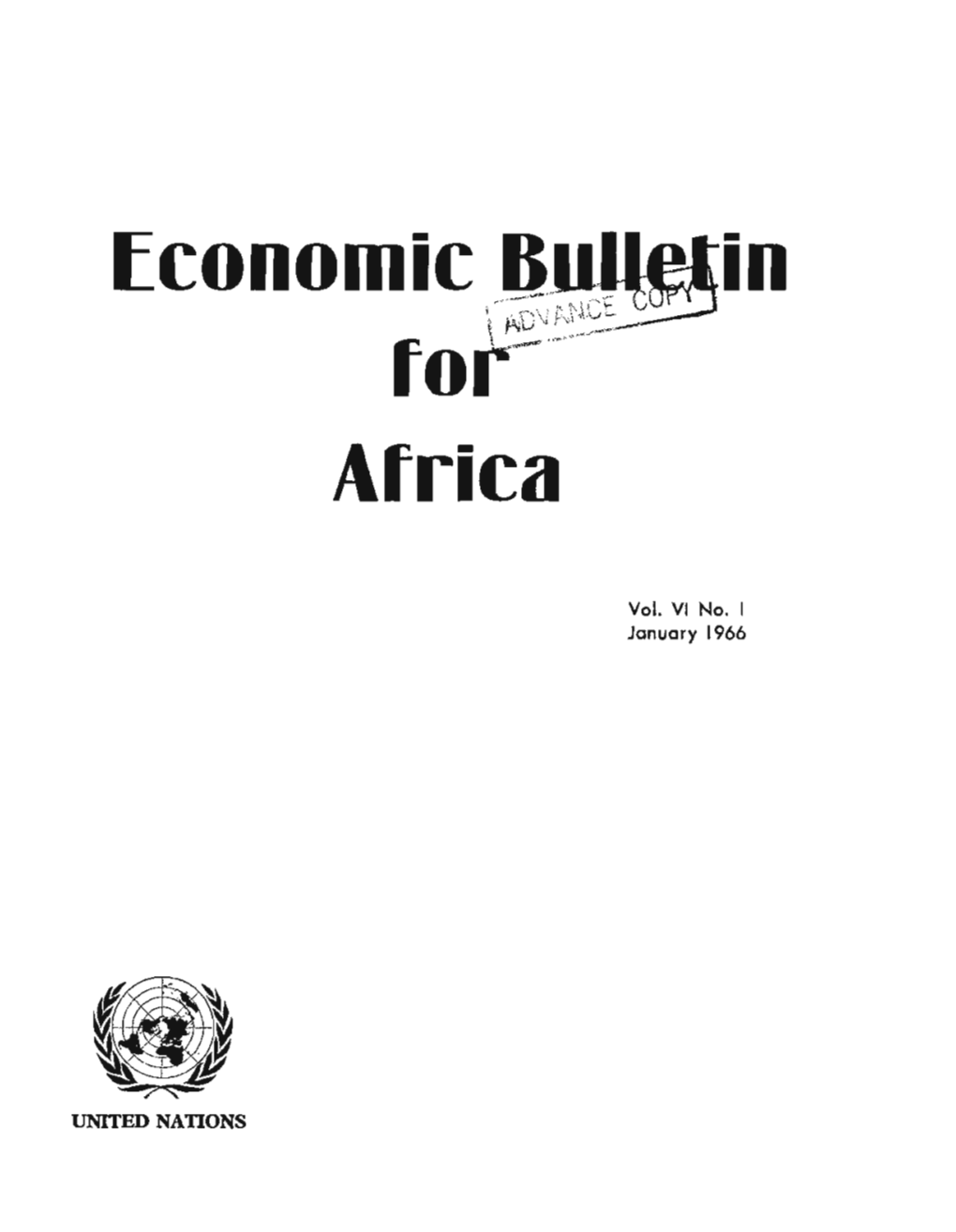 UNITED NATIONS HOW to OBTAIN UNITED NATIONS PUBLICATIONS United Nations ·Publications May Be Obtained from Bookstores and Distributors Throughout the World