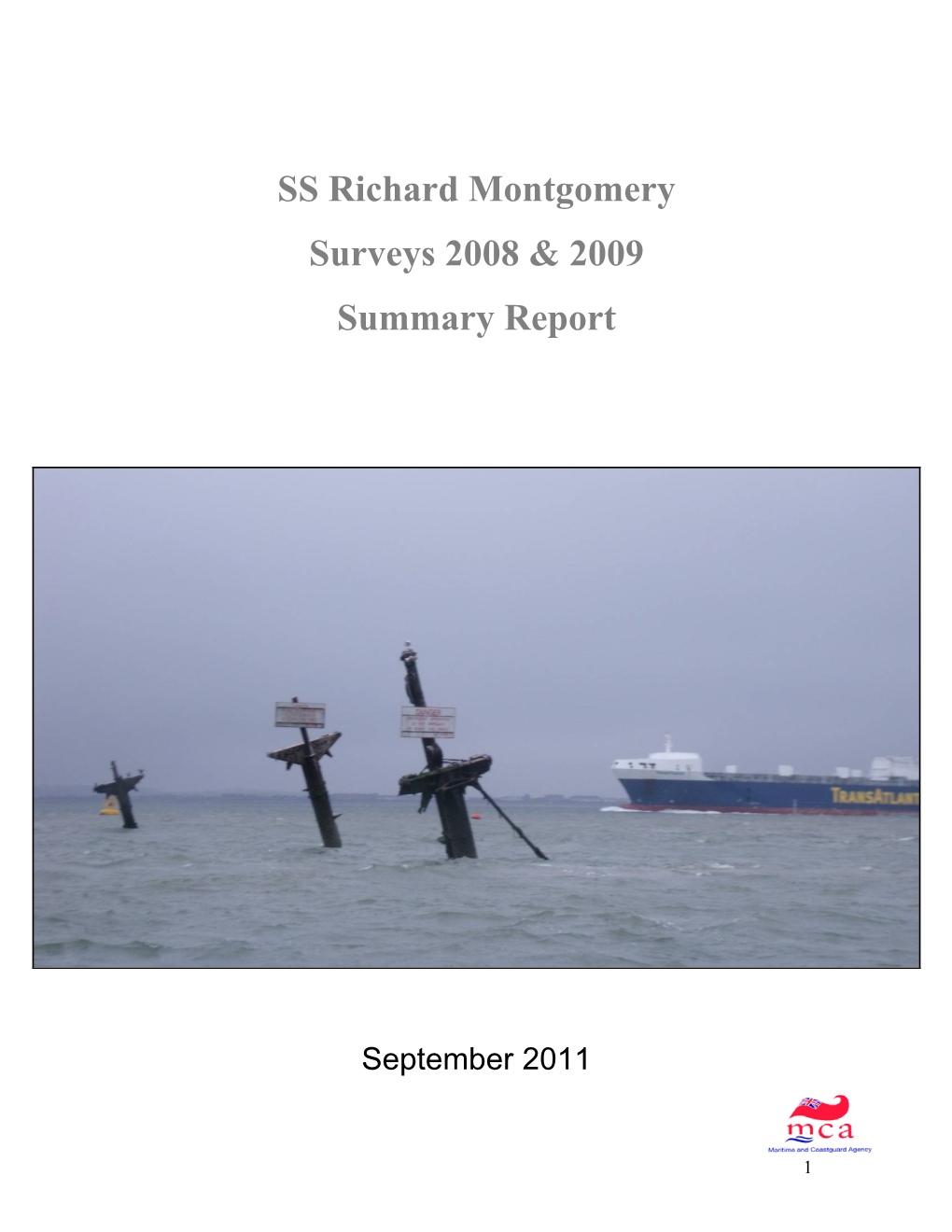 SS Richard Montgomery Surveys 2008 & 2009 Summary Report