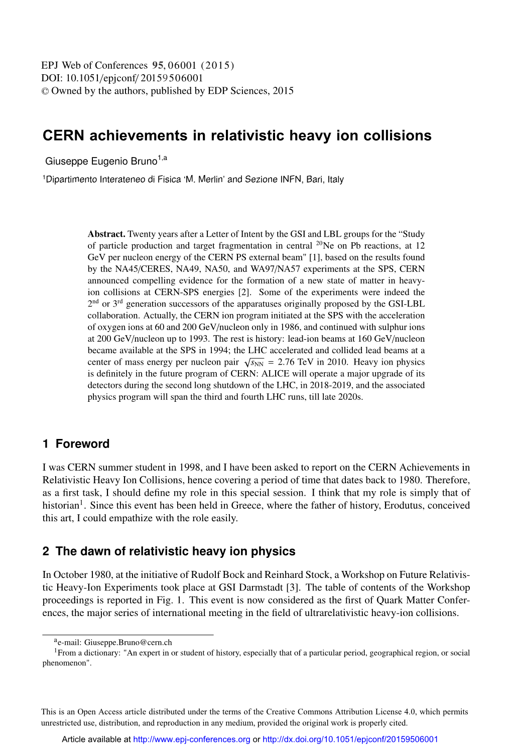 CERN Achievements in Relativistic Heavy Ion Collisions, Hence Covering a Period of Time That Dates Back to 1980