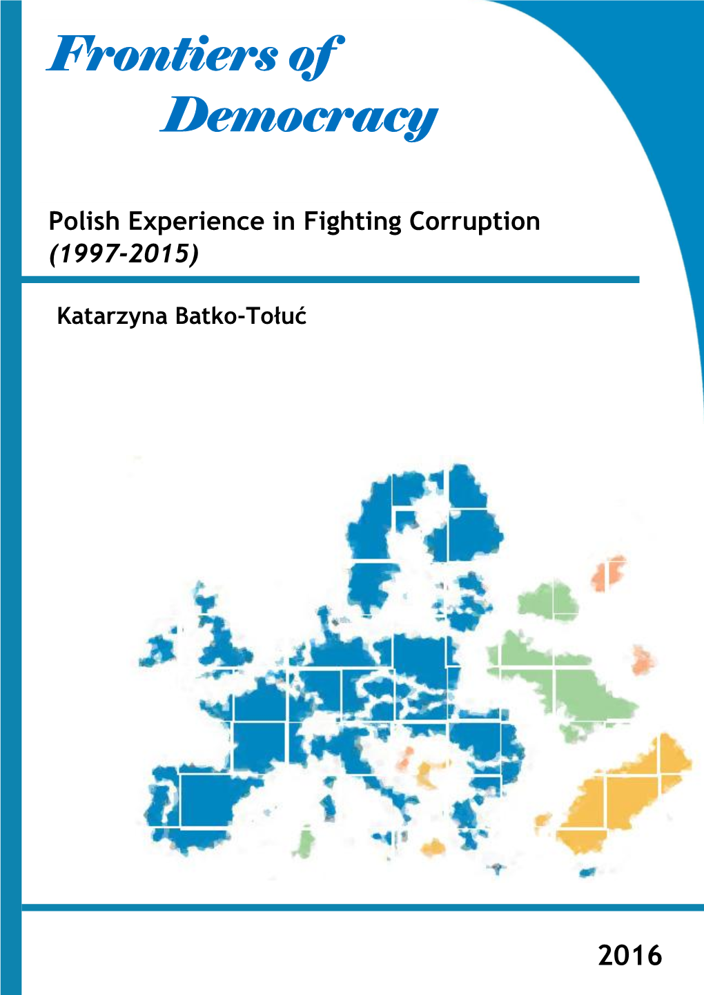 Polish Experience in Fighting Corruption